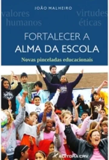 Capa de Fortalecer a alma da escola